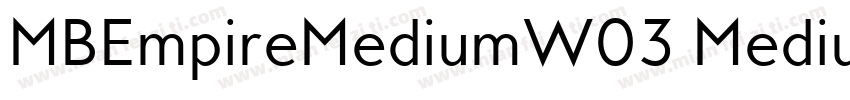 MBEmpireMediumW03 Medium Regula字体转换
